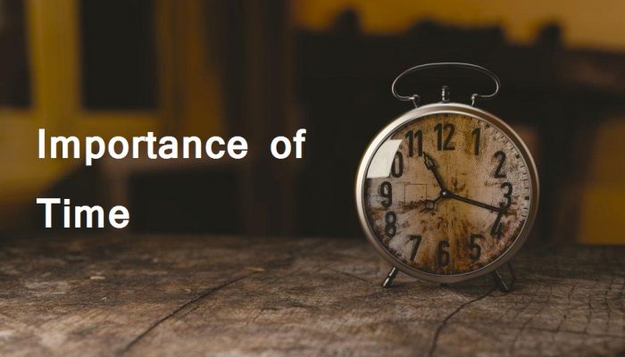 Importance of Time